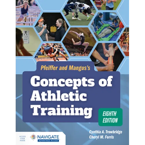 Pfeiffer and Mangus's Concepts of Athletic Training - Paperback