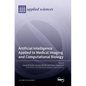 Artificial Intelligence Applied to Medical Imaging and Computational Biology - Hardcover