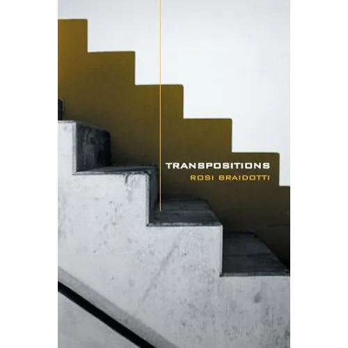 Transpositions: On Nomadic Ethics - Paperback