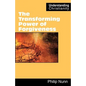 The Transforming Power of Forgiveness - Paperback