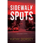Sidewalk Spots - Paperback
