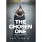 The Chosen One: Mission Accomplished - Hardcover