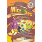 Microbes Everywhere!: Unpeeled by Russ and Yammy with Kei Fujimura - Hardcover