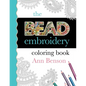 The Bead Embroidery Coloring Book - Paperback