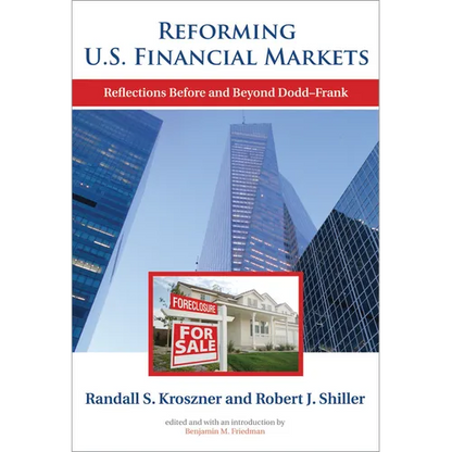 Reforming U.S. Financial Markets: Reflections Before and Beyond Dodd-Frank - Paperback