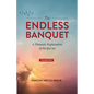 The Endless Banquet (Volume I) - Paperback