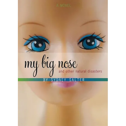My Big Nose and Other Natural Disasters - Paperback