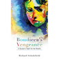 Boudicca's Vengeance: A Queen's Fight for Her Realm - Paperback