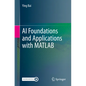 AI Foundations and Applications with MATLAB - Paperback