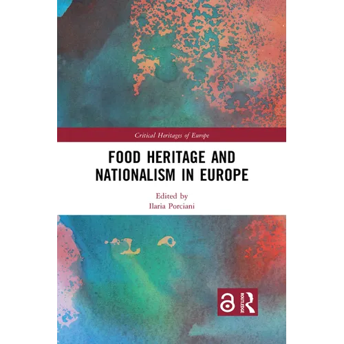 Food Heritage and Nationalism in Europe - Paperback