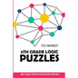 5th Grade Logic Puzzles: Masyu Puzzles - Best Logic Puzzle Collection for Kids - Paperback