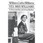 Yes, Mrs. Williams: Poet's Portrait of His Mother - Paperback