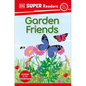 DK Super Readers Pre-Level Garden Friends - Hardcover