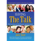 Having the Talk: The Four Keys to Your Parents' Safe Retirement - Paperback