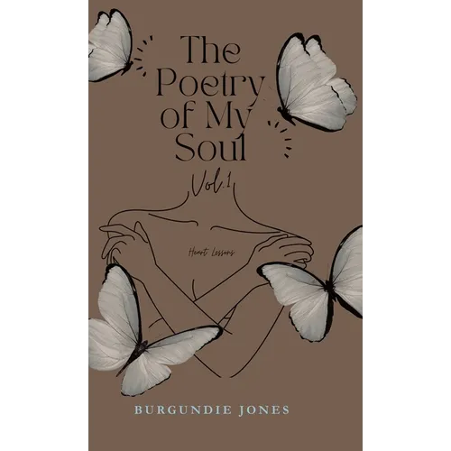 The Poetry of My Soul - Hardcover