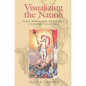 Visualizing the Nation: Gender, Representation, and Revolution in Eighteenth-Century France - Paperback