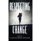 Respecting Change - Hardcover