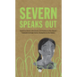 Severn Speaks Out - Hardcover