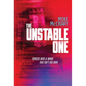 The Unstable One: A Markus Murphy Thriller - Hardcover