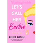 Let's Call Her Barbie - Paperback