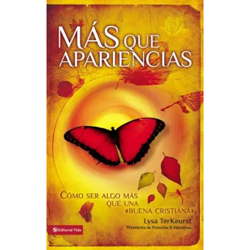 Más que apariencias Softcover Becoming More than a Good Bible Study Girl - Paperback