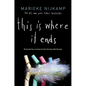 This Is Where It Ends - Hardcover