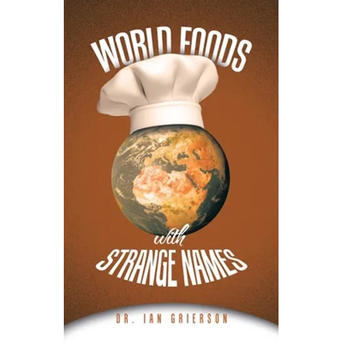 World Foods with Strange Names - Paperback