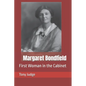 Margaret Bondfield: First Woman in the Cabinet - Paperback