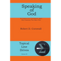 Speaking of God: An Introductory Conversation About How Christians Talk About God - Paperback