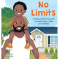 No Limits: A Story Celebrating the Unconditional Love of a Father - Hardcover