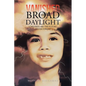 Vanished in Broad Daylight: Children Are the Future Never Forget - Paperback
