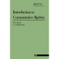 Introduction To Commutative Algebra - Paperback