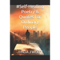 #Self-Healing Poetry & Quotes for Ordinary People - Paperback