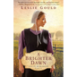 Brighter Dawn - Hardcover