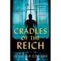 Cradles of the Reich - Hardcover