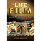 My Life in Film: How the Movies Shaped My Soul - Paperback
