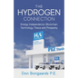 The Hydrogen Connection: Energy Independence, Blockchain Technology, Peace and Prosperity - Paperback