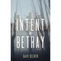Intent to Betray - Paperback