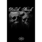 The death book: note book to be completed - 15.24 x 22.86 cm 50 pages - gift for fan gothics - Paperback
