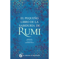 El Pequeno Libro de la Sabiduria de Rumi - Paperback