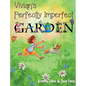Vivian's Perfectly Imperfect Garden - Hardcover