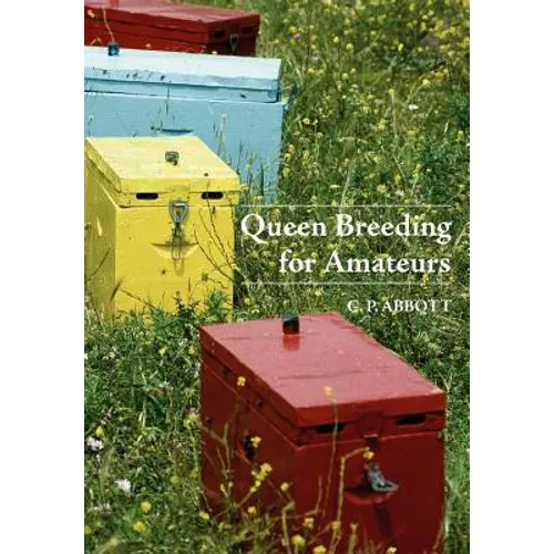 Queen Breeding for Amateurs - Paperback
