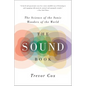 The Sound Book: The Science of the Sonic Wonders of the World - Paperback
