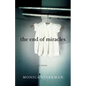 The End of Miracles - Paperback