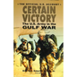 Certain Victory: The U.S. Army in the Gulf War - Paperback