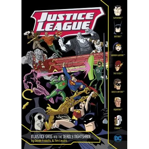 Injustice Gang and the Deadly Nightshade - Hardcover
