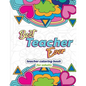 Best Teacher Ever: Teacher Coloring Book for Adults: Funny & Stress Relieving Thank You Gift for Teacher Retirement, End of School Year and Graduation - Paperback