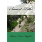 Ancient Paths: christopaganism, - Paperback
