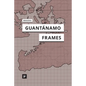 Guantánamo Frames - Paperback