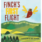 Finch's First Flight: How one little bird overcame his fear of flying - Hardcover